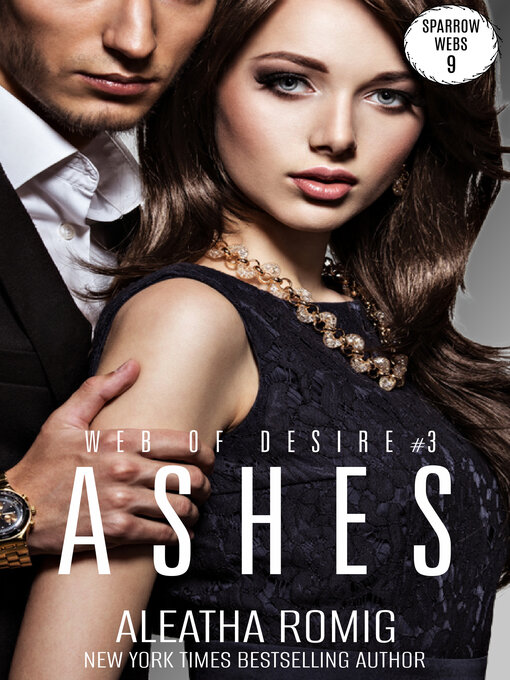 Title details for Ashes by Aleatha Romig - Available